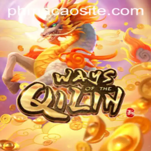 Exploring WaysoftheQilin: A Deep Dive into Gameplay and Rules with a PHMACAO Insight